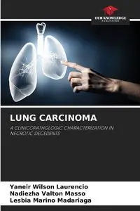 LUNG CARCINOMA - Wilson Laurencio Yaneir