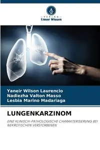 LUNGENKARZINOM - Wilson Laurencio Yaneir