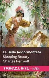 La Bella Addormentata / Sleeping Beauty - Charles Perrault