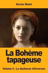 La Bohème tapageuse - Hector Malot