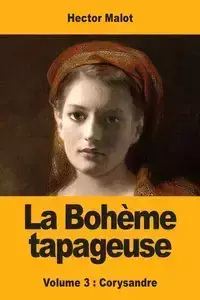 La Bohème tapageuse - Hector Malot