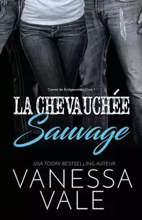 La Chevauchée Sauvage - Vanessa Vale