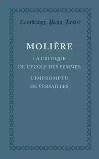 La Critique de L'Ecole Des Femmes - Moliere