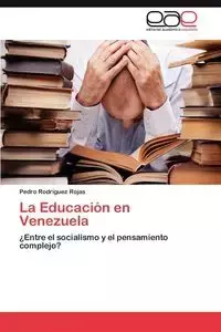 La Educación en Venezuela - Pedro Rodriguez Rojas