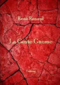 La Geste Gnome - Renard René