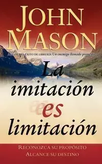 La Imitacion Es Limitacion - Mason John