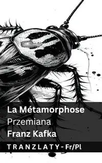 La Métamorphose / Przemiana - Kafka Franz