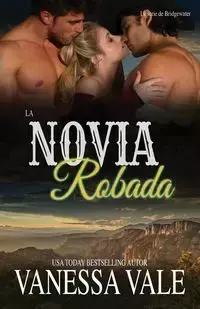 La Novia Robada - Vanessa Vale