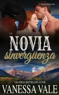 La Novia Sinvergüenza - Vanessa Vale