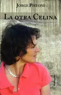 La Otra Celina - Jorge Pistoni