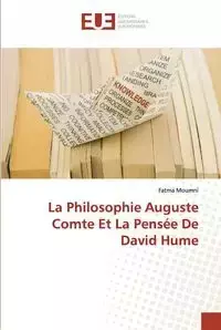 La Philosophie Auguste Comte Et La Pensée De David Hume - Moumni Fatma