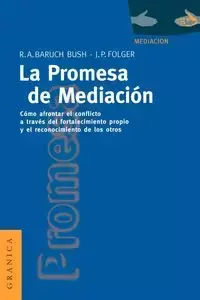 La Promesa de La Mediación - Robert A. Baruch