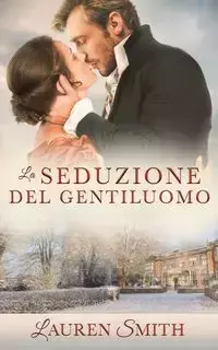 La Seduzione del Gentiluomo - Lauren Smith