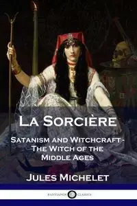 La Sorcière - Jules Michelet