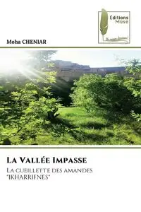 La Vallée Impasse - CHENIAR Moha