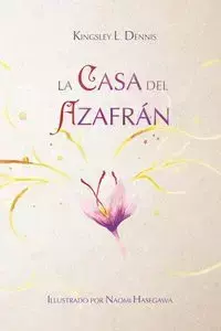 La casa del azafrán - Dennis Kingsley L.