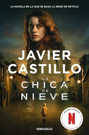 La chica de nieve - Javier Castillo