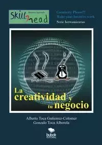 La creatividad y tu negocio - Gonzalo Alberola Toca