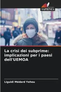 La crisi dei subprime - Yehou Liguidi Médard