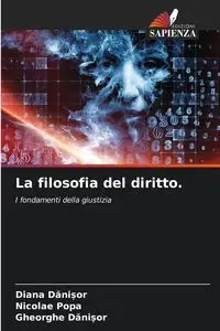 La filosofia del diritto. - Diana Danisor