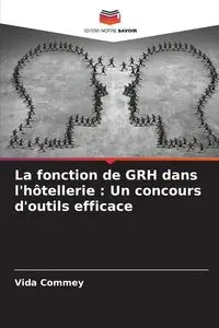 La fonction de GRH dans l'hôtellerie - Vida Commey