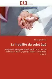 La fragilité du sujet âgé - DRAME-M