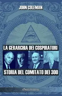 La gerarchia dei cospiratori - Coleman John