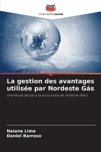 La gestion des avantages utilisée par Nordeste Gás - Lima Naiana