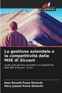 La gestione aziendale e la competitività delle MSE di Sicuani - Ronald Puma Rimachi Jhon