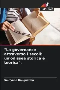 "La governance attraverso i secoli - Bouguetaia Soufyane