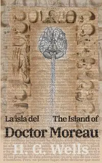 La isla del Dr. Moreau - The Island of Doctor Moreau - Wells H.G.