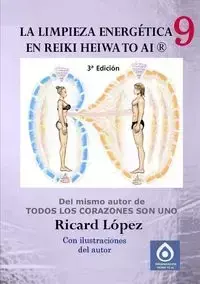 La limpieza energética en Reiki Heiwa to Ai ® - López Ricard