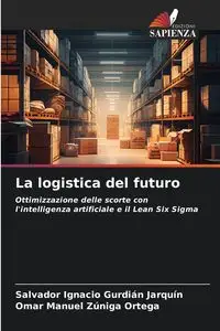 La logistica del futuro - Salvador Ignacio Gurdián Jarquín