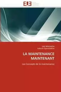 La maintenance maintenant - Collectif