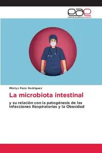 La microbiota intestinal - Pazo Rodríguez Mirelys