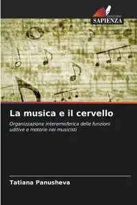 La musica e il cervello - Tatiana Panusheva