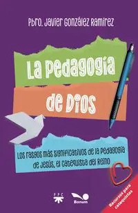 La pedagogía de Dios - Javier Ramírez González