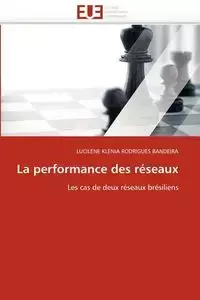 La performance des réseaux - RODRIGUES BANDEIRA-L