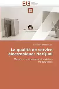 La qualité de service électronique - BRESSOLLES-G