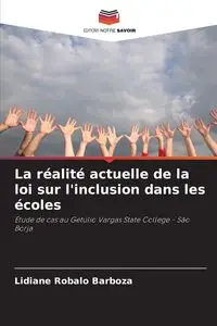 La réalité actuelle de la loi sur l'inclusion dans les écoles - Robalo Barboza Lidiane