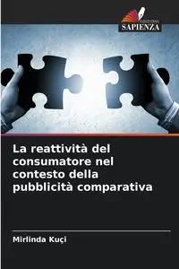 La reattività del consumatore nel contesto della pubblicità comparativa - Kuçi Mirlinda