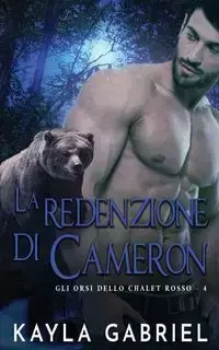 La redenzione di Cameron - Gabriel Kayla