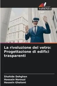 La rivoluzione del vetro - Dehghan Shahide