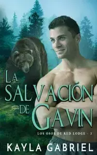 La salvación de Gavin - Gabriel Kayla