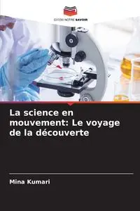 La science en mouvement - Mina Kumari