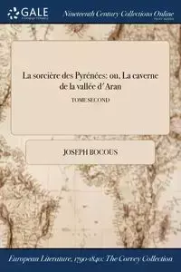 La sorcière des Pyrénées - Joseph Bocous