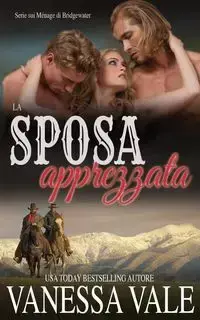 La sposa apprezzata - Vanessa Vale