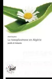 La toxoplasmose en algérie - OUYAHIA-A