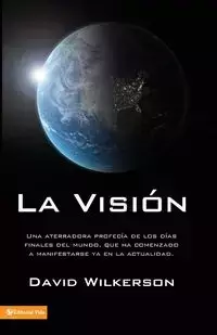 La visión - David Wilkerson
