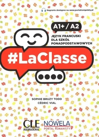 LaClasse A1+/A2 Podręcznik CLE - Sophie Todd Bruzy, Cedric Vial